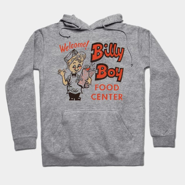 Billy Boy Food Center Hoodie by rjohnsto